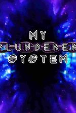 My Plunderer System