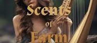The Herbal Scents of Farm Life